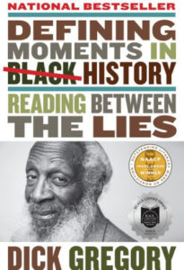 Defining Moments by Dick Gregory