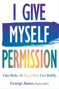 I Give Myself Permission